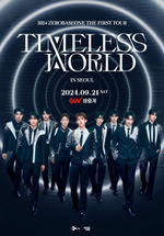 2024 ZEROBASEONE THE FIRST TOUR TIMELESS WORLD IN SEOUL